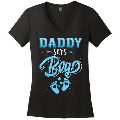 Gender Reveal Daddy Says Boy Baby Matching Family Set Women's V-Neck T-Shirt