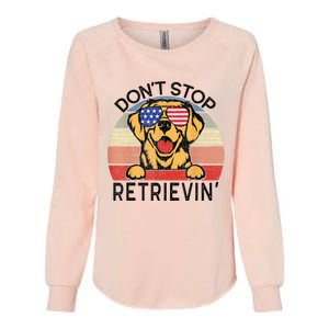 Golden Retriever Dog Don't Stop Retrievin' Womens California Wash Sweatshirt