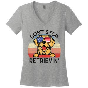 Golden Retriever Dog Don't Stop Retrievin' Women's V-Neck T-Shirt