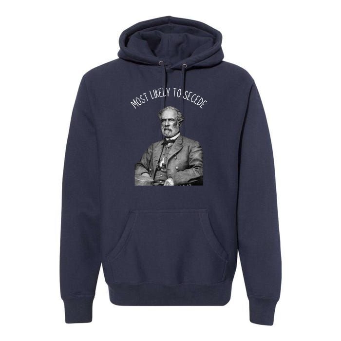 General Robert E. Lee Most Likely To Secede Premium Hoodie