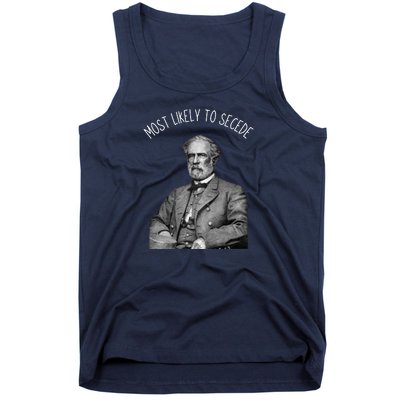 General Robert E. Lee Most Likely To Secede Tank Top