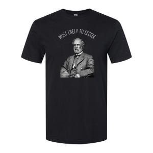 General Robert E. Lee Most Likely To Secede Softstyle CVC T-Shirt