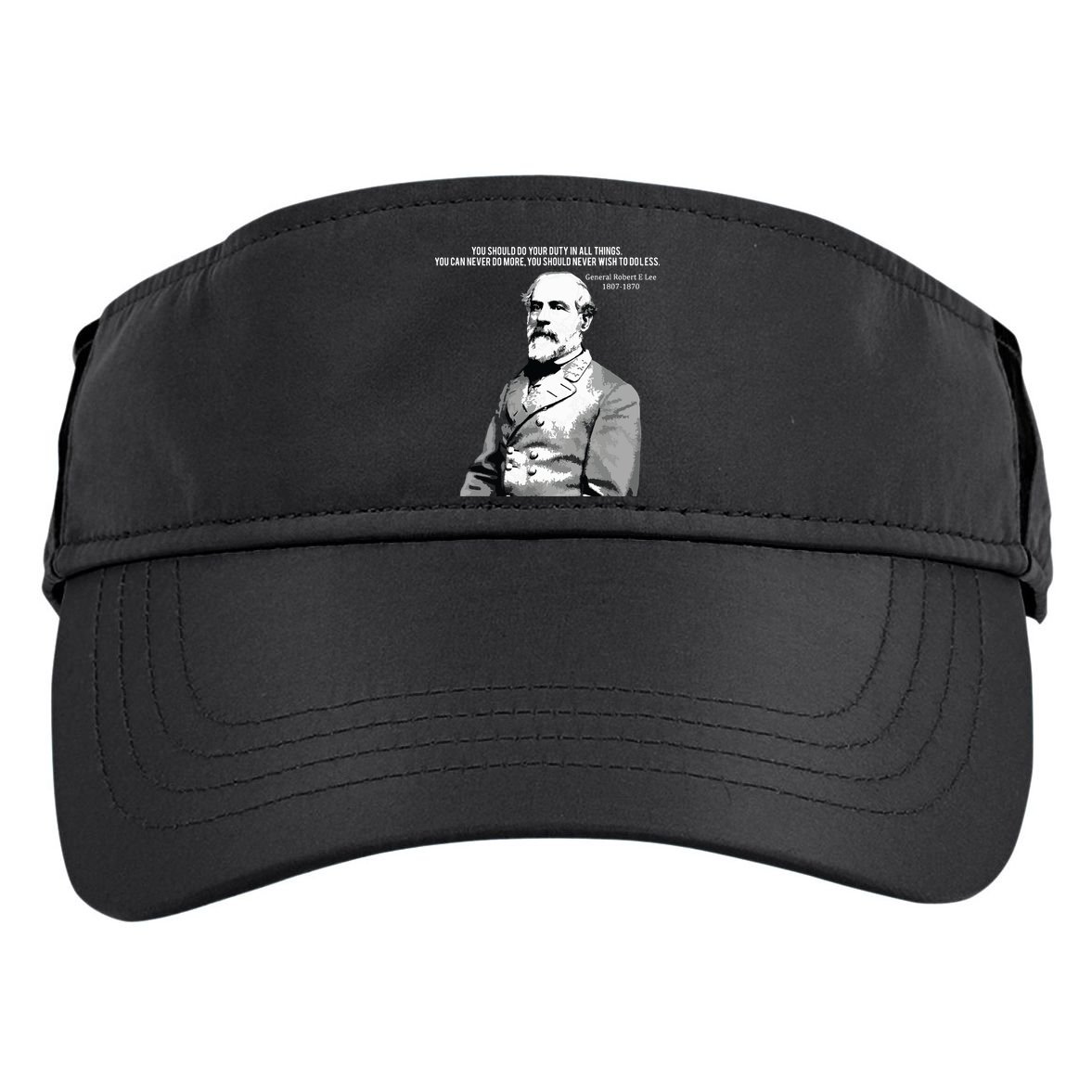 General Robert E Lee Quote Adult Drive Performance Visor