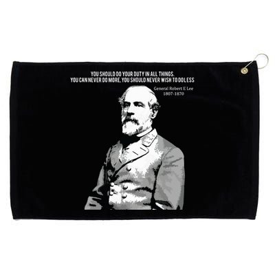 General Robert E Lee Quote Grommeted Golf Towel