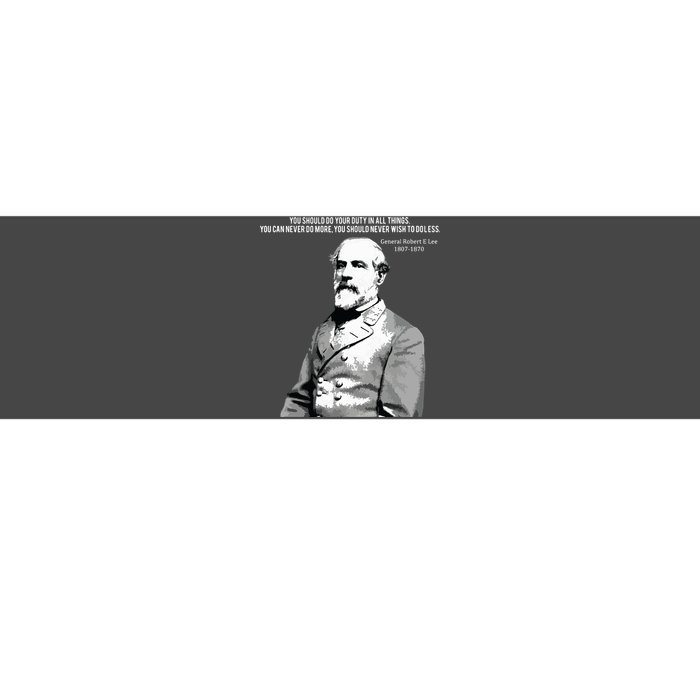 General Robert E Lee Quote Bumper Sticker