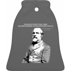 General Robert E Lee Quote Ceramic Bell Ornament