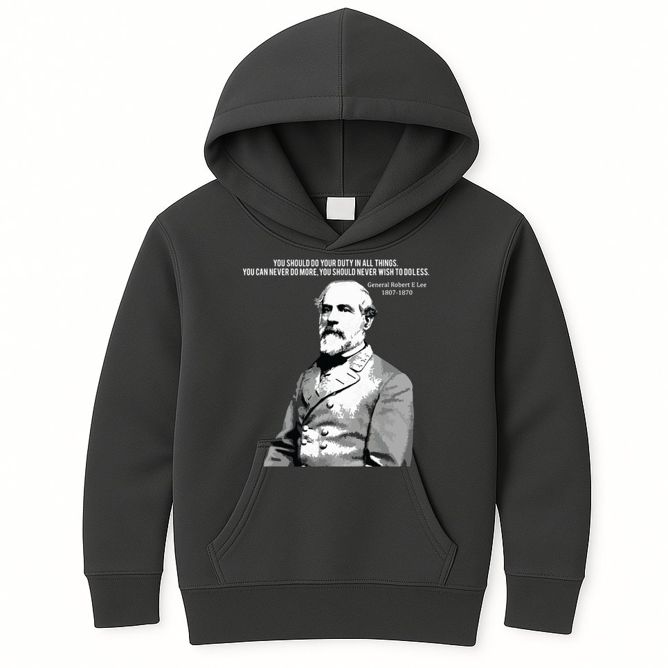 General Robert E Lee Quote Kids Hoodie