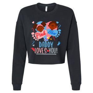 Gender Reveal Ethnic Daddy Loves You Dad Cropped Pullover Crew