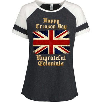 Great Britain Happy Treason Day Ungrateful Colonials Enza Ladies Jersey Colorblock Tee