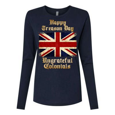 Great Britain Happy Treason Day Ungrateful Colonials Womens Cotton Relaxed Long Sleeve T-Shirt