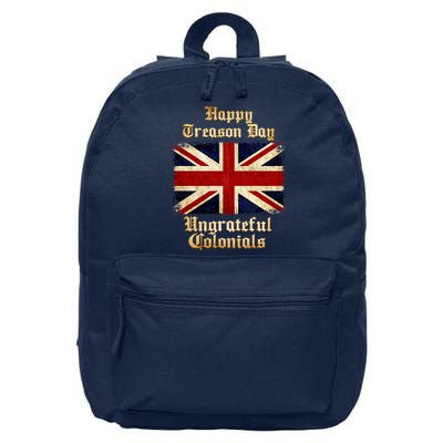 Great Britain Happy Treason Day Ungrateful Colonials 16 in Basic Backpack