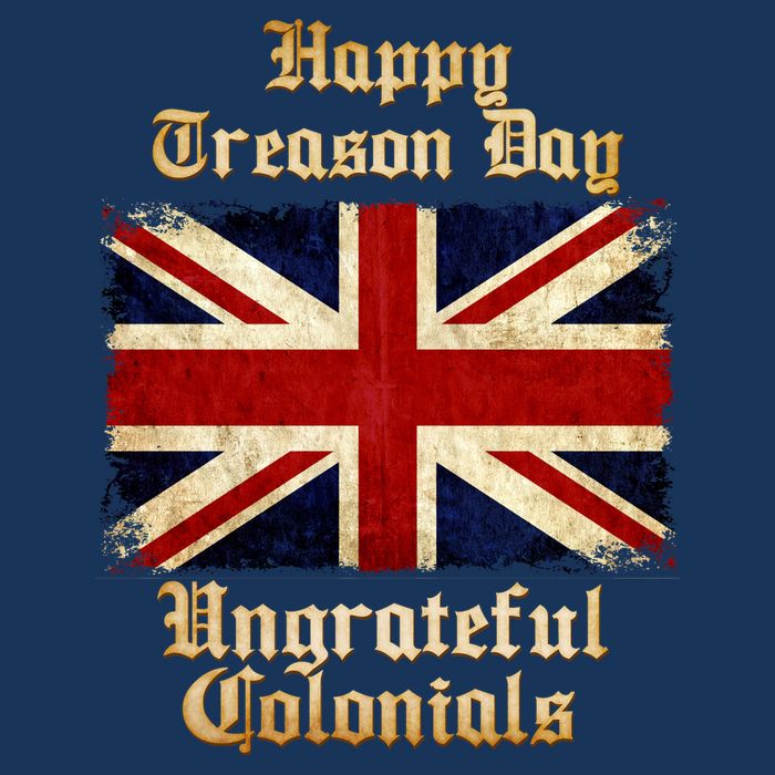 Great Britain Happy Treason Day Ungrateful Colonials Baby Bodysuit
