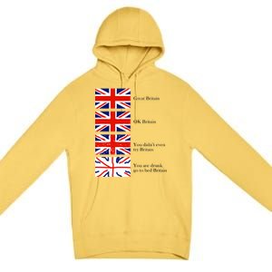 Great Britain OK Britain Funny Sarcastic Premium Pullover Hoodie