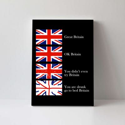 Great Britain OK Britain Funny Sarcastic Canvas