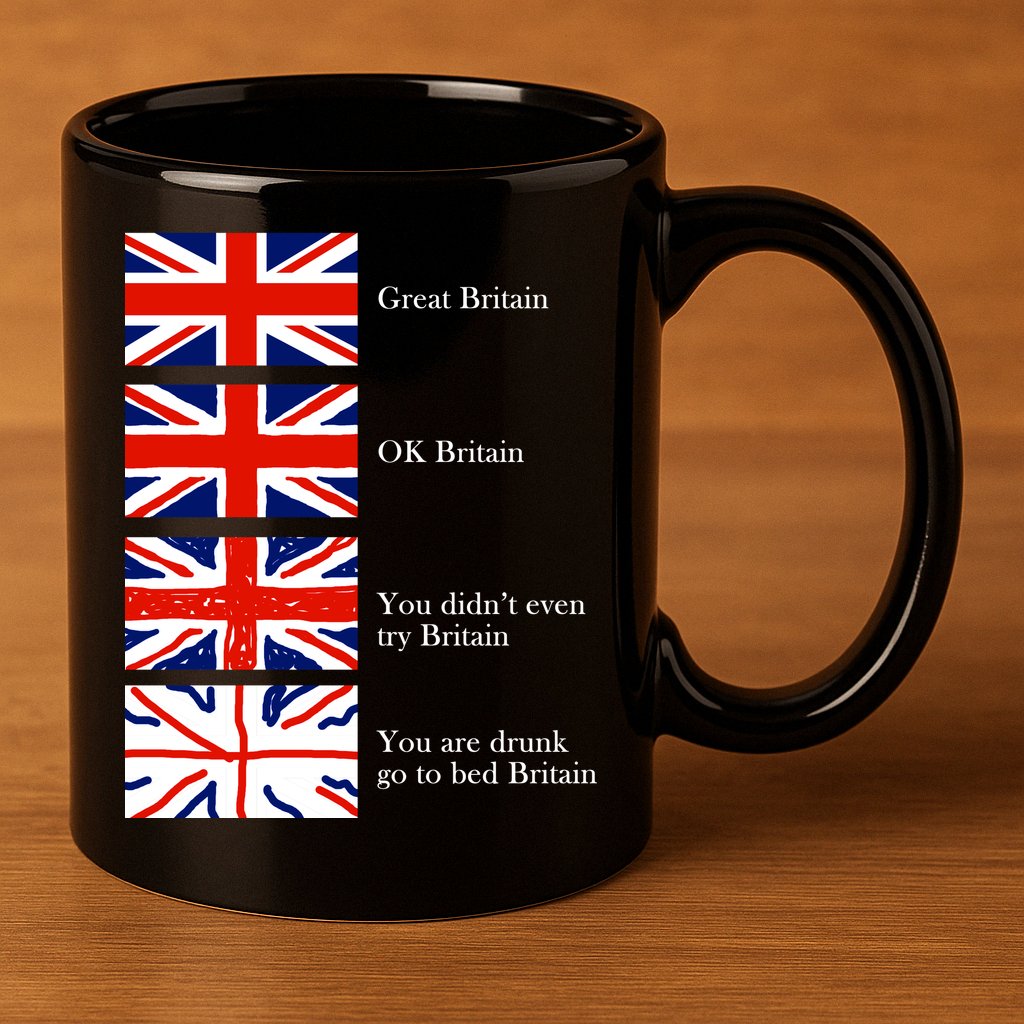 Great Britain OK Britain Funny Sarcastic 11oz C Handle Ceramic Mug