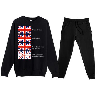 Great Britain OK Britain Funny Sarcastic Premium Crewneck Sweatsuit Set