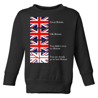 Great Britain OK Britain Funny Sarcastic Toddler Sweatshirt