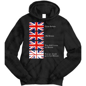 Great Britain OK Britain Funny Sarcastic Tie Dye Hoodie