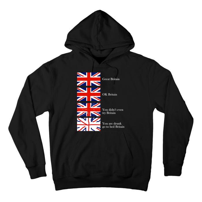 Great Britain OK Britain Funny Sarcastic Tall Hoodie