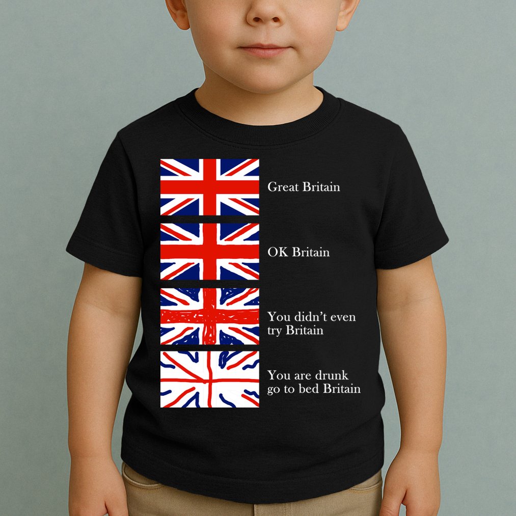 Great Britain OK Britain Funny Sarcastic Toddler T-Shirt