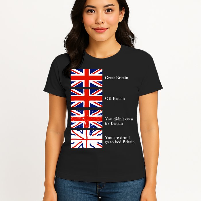 Great Britain OK Britain Funny Sarcastic Womens T-Shirt