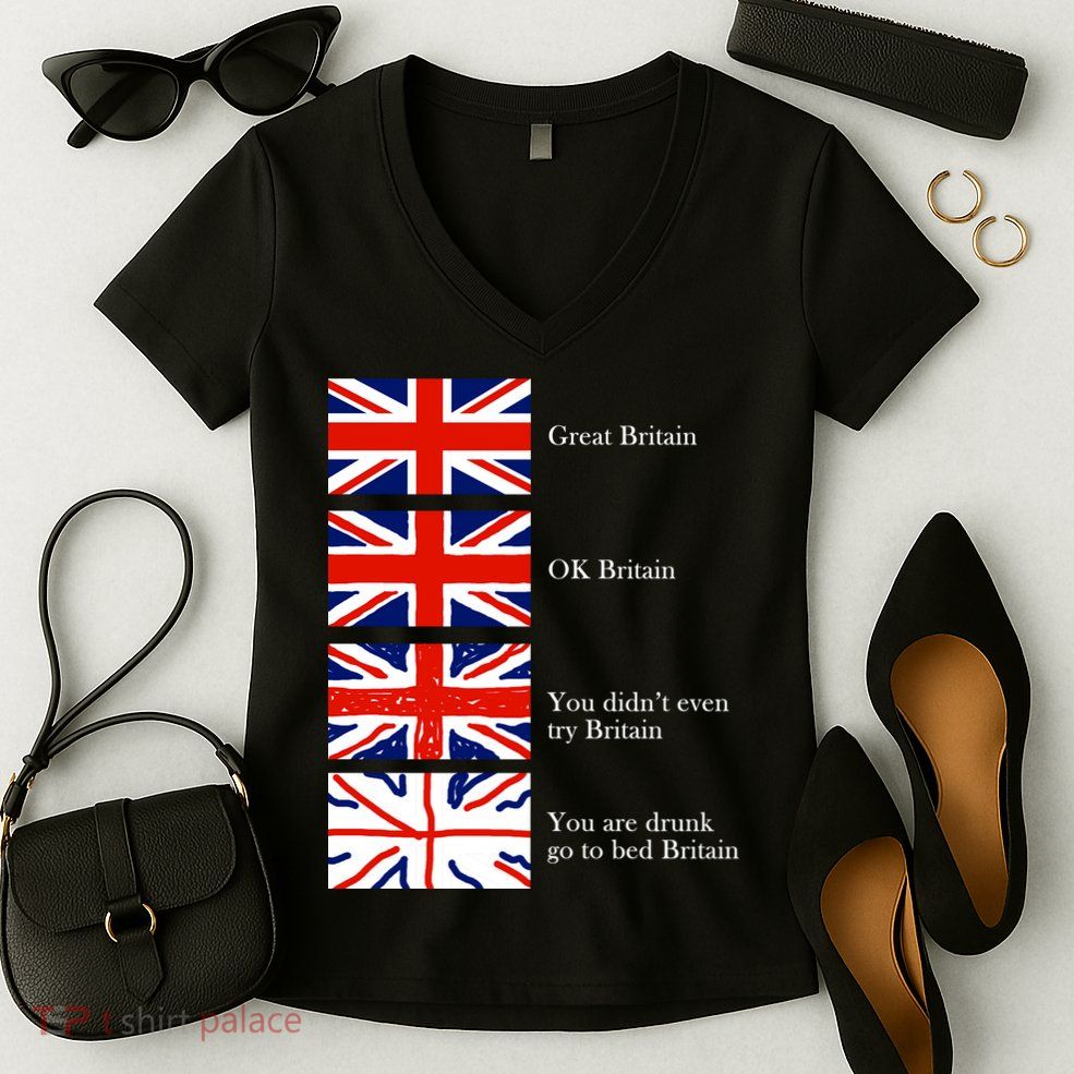Great Britain OK Britain Funny Sarcastic Women's V-Neck T-Shirt
