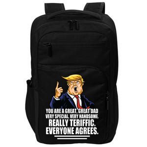 Great Dad! Everyone Agrees Trump Funny Father Impact Tech Backpack