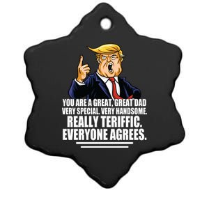 Great Dad! Everyone Agrees Trump Funny Father Ceramic Star Ornament