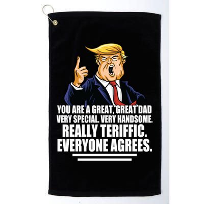 Great Dad! Everyone Agrees Trump Funny Father Golf Towel