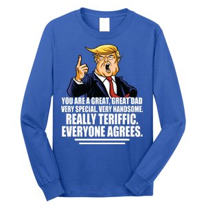 Great Dad! Everyone Agrees Trump Funny Father Long Sleeve Shirt