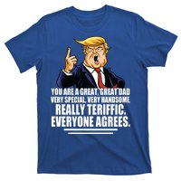 Great Dad! Everyone Agrees Trump Funny Father T-Shirt