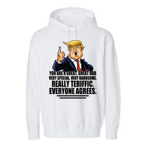 Great Dad! Everyone Agrees Trump Funny Father Garment-Dyed Fleece Hoodie