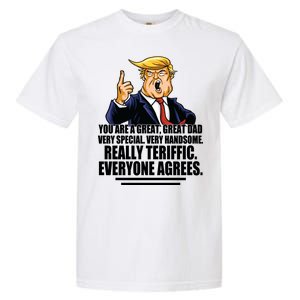 Great Dad! Everyone Agrees Trump Funny Father Garment-Dyed Heavyweight T-Shirt