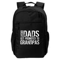Great Dads Get Promoted To Grandpas Backpack