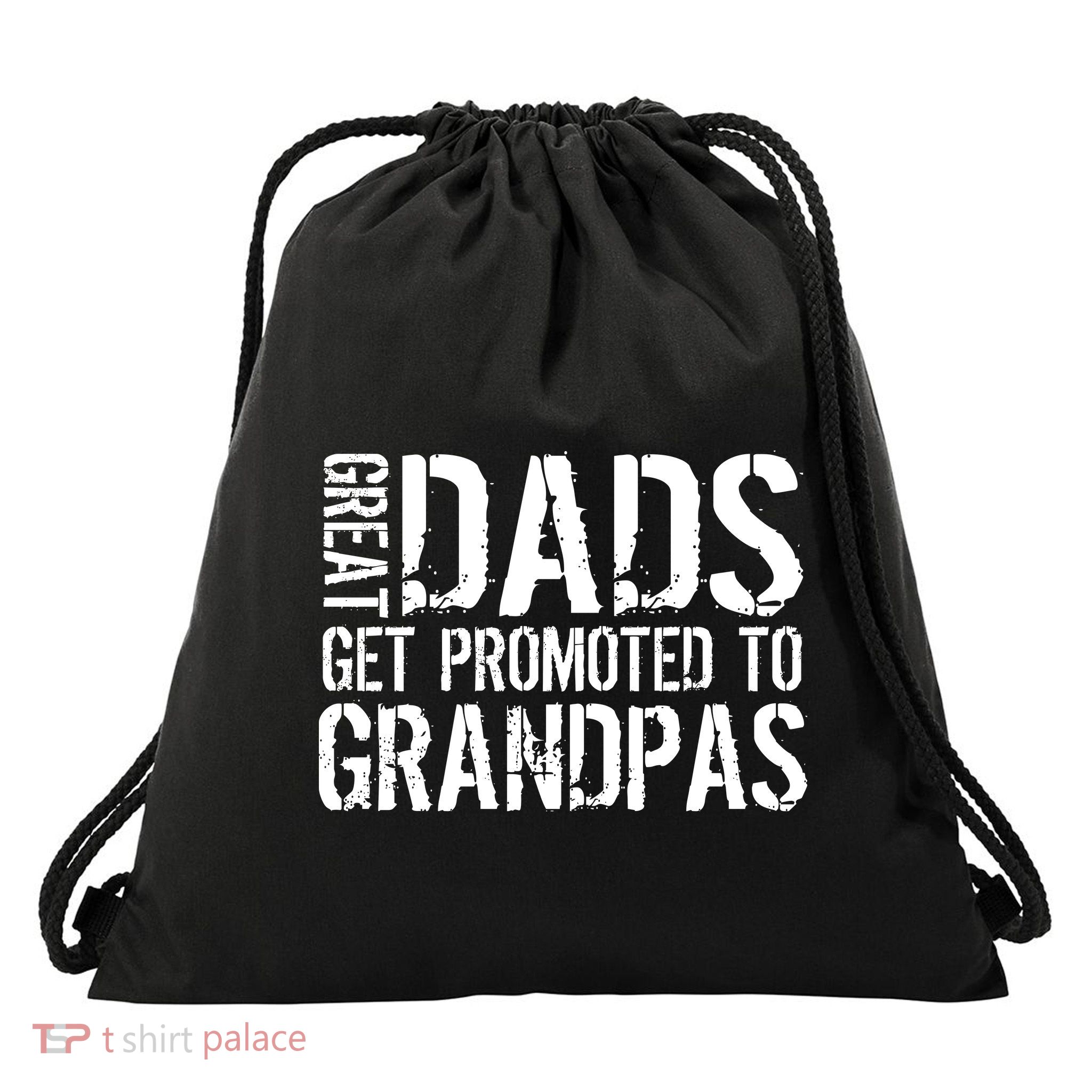 Great Dads Get Promoted To Grandpas Drawstring Bag