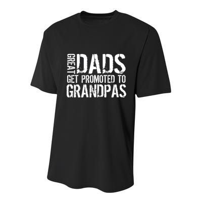 Great Dads Get Promoted To Grandpas Youth Performance Sprint T-Shirt