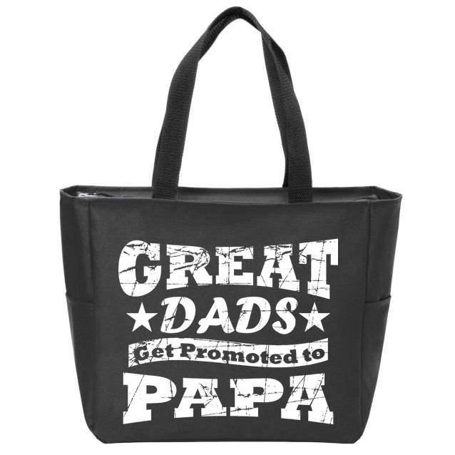 Great Dads Get Promoted To Papa Zip Tote Bag