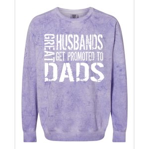 Great Husbands Get Promoted To Dads Colorblast Crewneck Sweatshirt