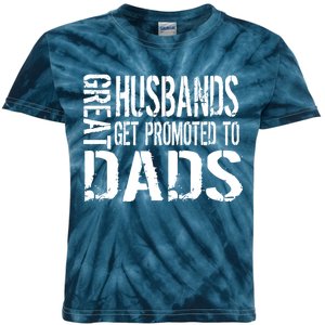 Great Husbands Get Promoted To Dads Kids Tie-Dye T-Shirt