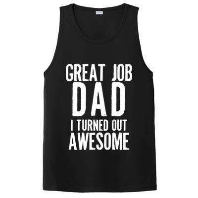 Great Job Dad I turned Out Awesome PosiCharge Competitor Tank