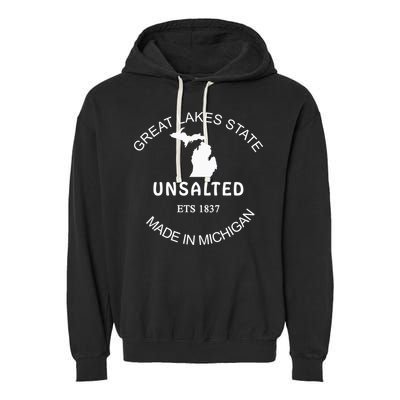 Great Lakes State Unsalted Est 1837 Made In Michigan Garment-Dyed Fleece Hoodie
