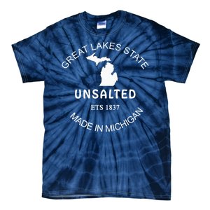 Great Lakes State Unsalted Est 1837 Made In Michigan Tie-Dye T-Shirt