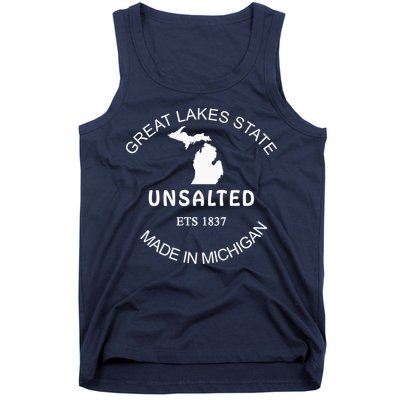Great Lakes State Unsalted Est 1837 Made In Michigan Tank Top