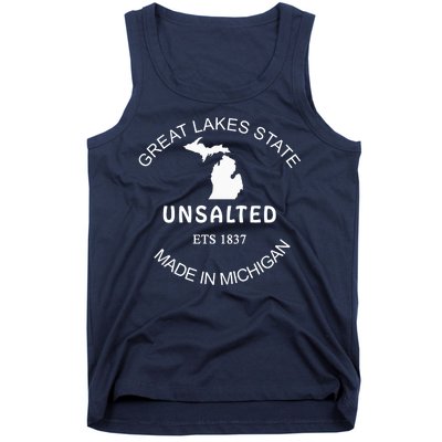 Great Lakes State Unsalted Est 1837 Made In Michigan Tank Top