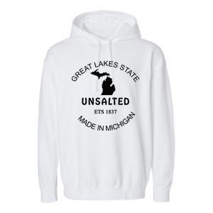 Great Lakes State Unsalted Est 1837 Made In Michigan Garment-Dyed Fleece Hoodie