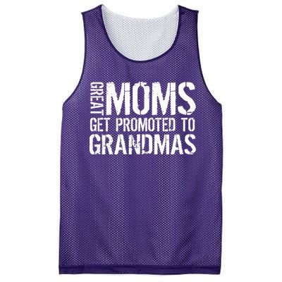 Great Moms Get Promoted To Grandmas Mesh Reversible Basketball Jersey Tank