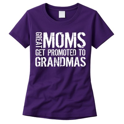 Great Moms Get Promoted To Grandmas Womens T-Shirt