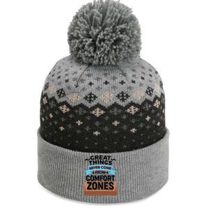 Great Things Never Come From Comfort Zones The Baniff Cuffed Pom Beanie