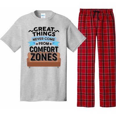 Great Things Never Come From Comfort Zones Pajama Set