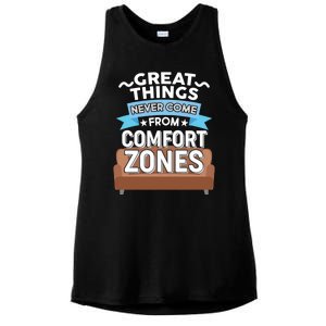 Great Things Never Come From Comfort Zones Ladies PosiCharge Tri-Blend Wicking Tank